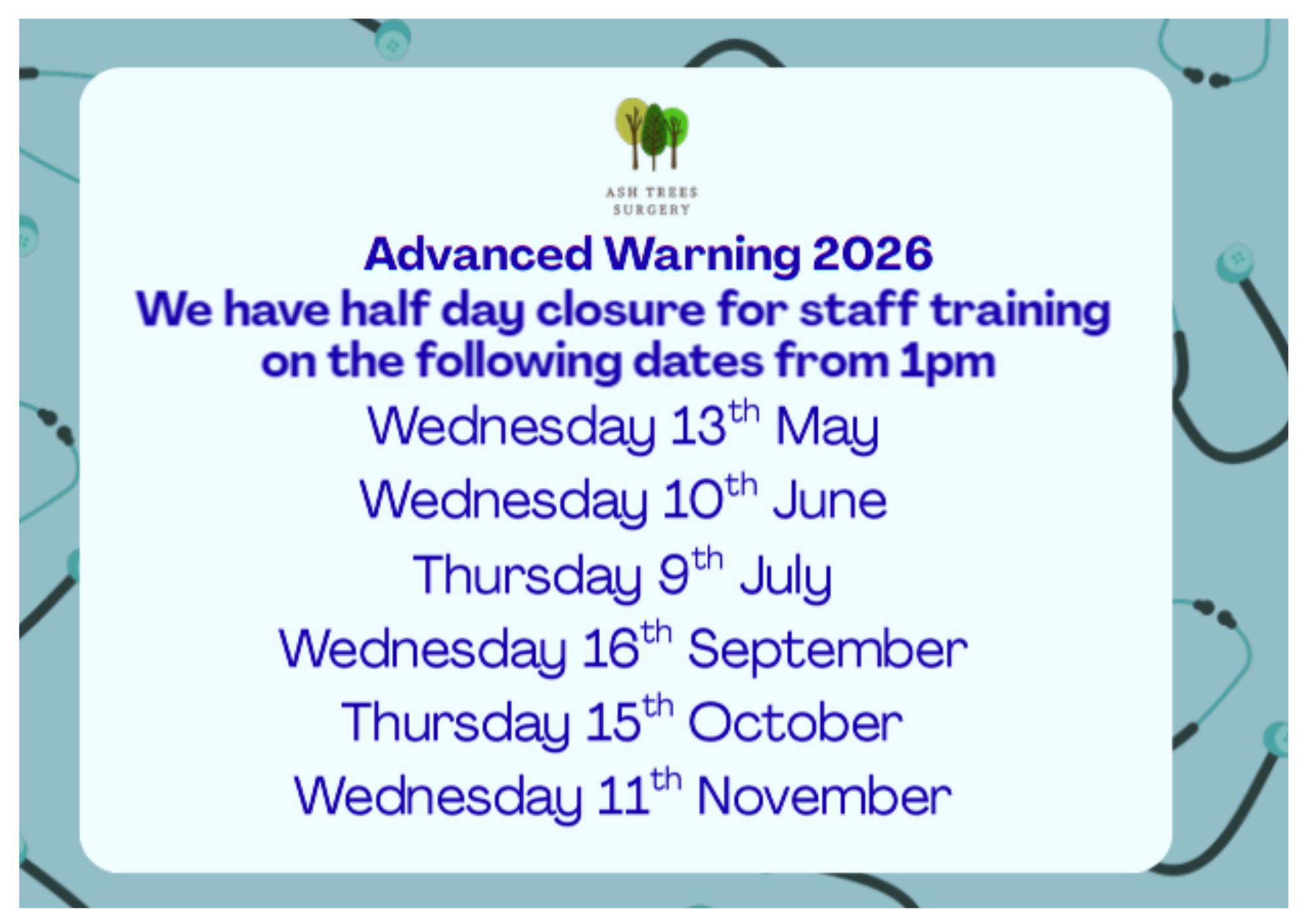 Ash Trees Surgery, Staff Training Closures